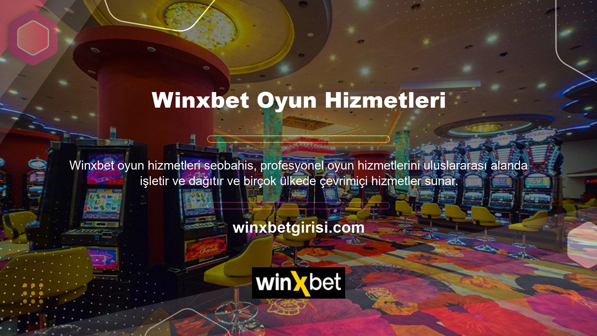 Bazı ülkelerde daha fazla casino ofisi ve Winxbet oyun hizmetleri de bulunmaktadır